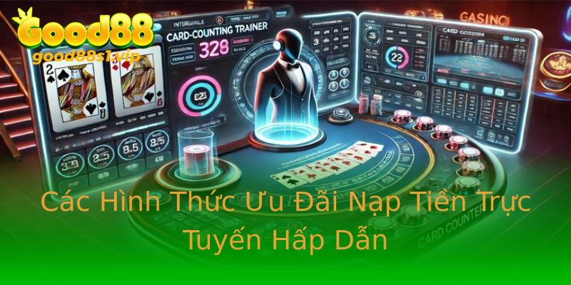 Các Hình Thức Ưu Đãi Nạp Tiền Trực Tuyến Hấp Dẫn Các Hình Thức Ưu Đãi Nạp Tiền Trực Tuyến Hấp Dẫn
