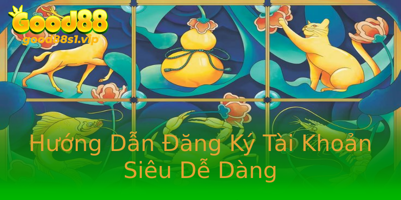 Hướng Dẫn Đăng Ký Tài Khoản Siêu Dễ Dàng Hướng Dẫn Đăng Ký Tài Khoản Siêu Dễ Dàng