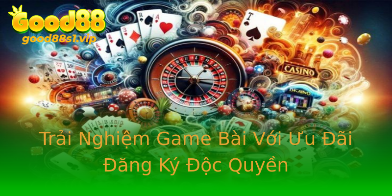 Trải Nghiệm Game Bài Với Ưu Đãi Đăng Ký Độc Quyền Trải Nghiệm Game Bài Với Ưu Đãi Đăng Ký Độc Quyền